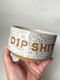 Dip Shit Bowl - Funfetti